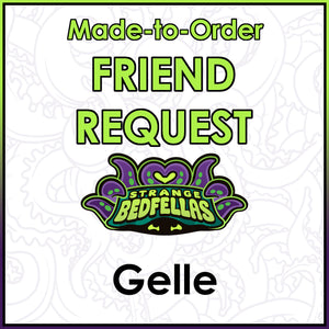 Friend Request -- Gelle