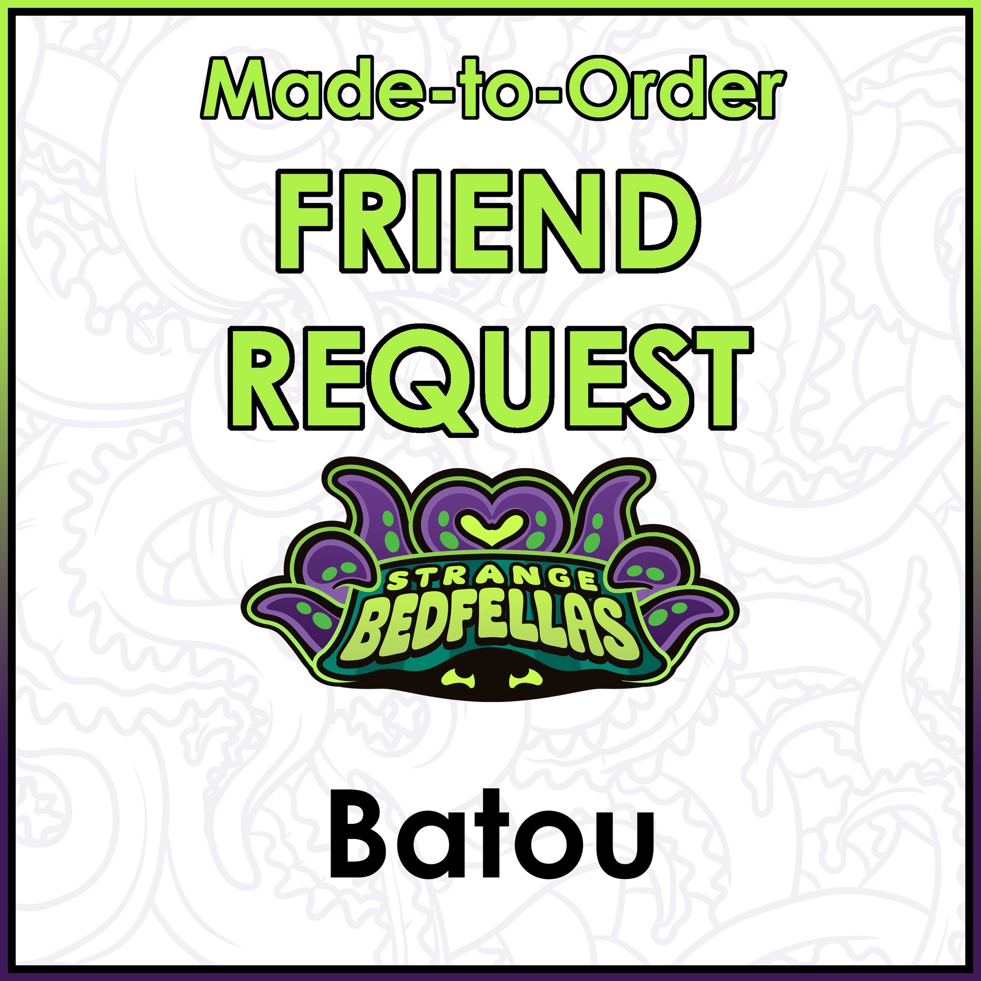 Friend Request - Batou