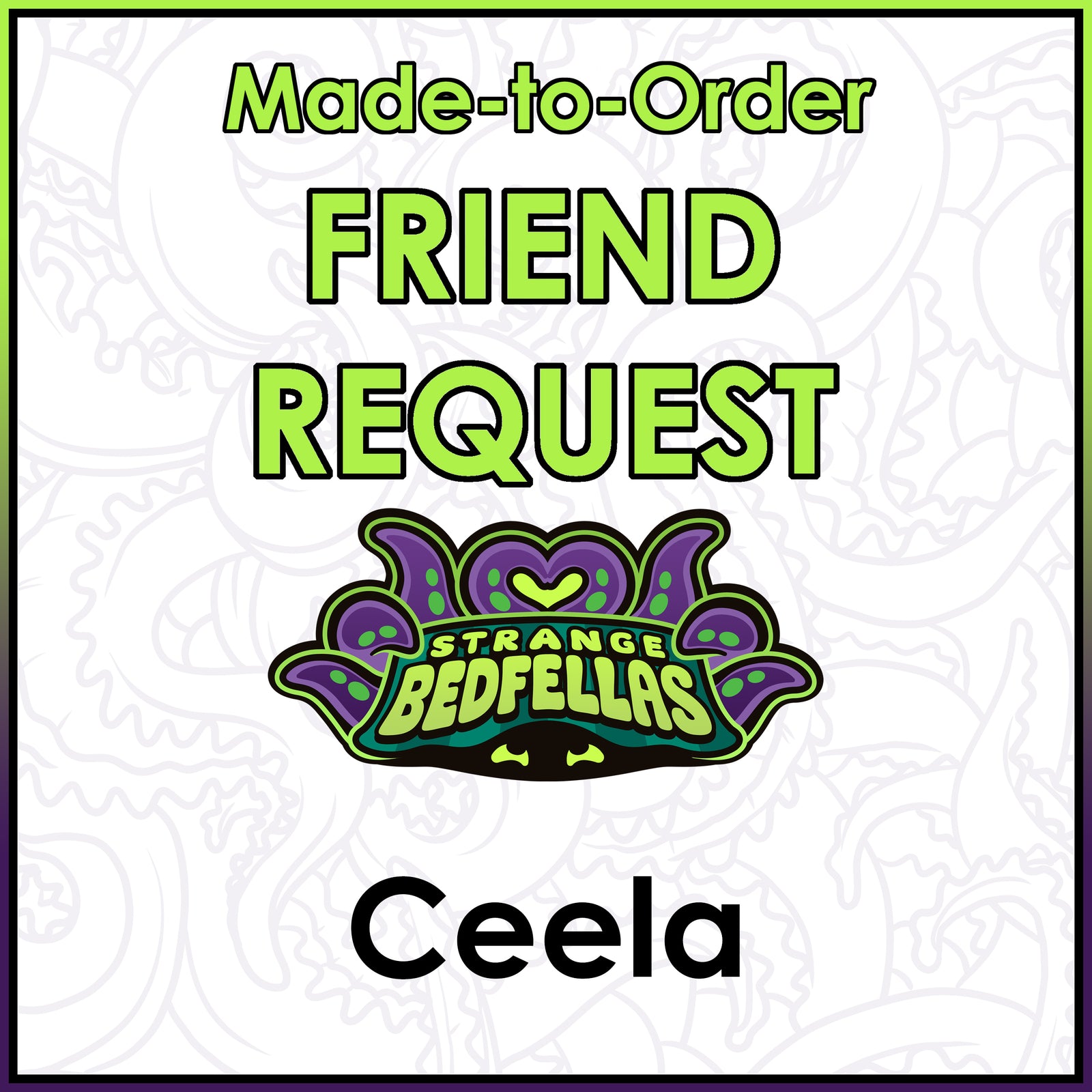 Friend Request - Ceela