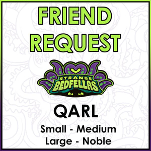 Friend Request -- Qarl -- All Sizes