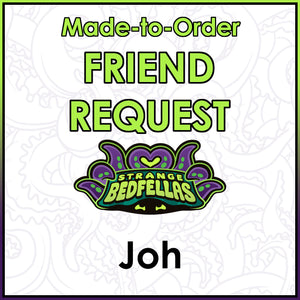 Friend Request - Joh