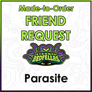 Friend Request - Parasite