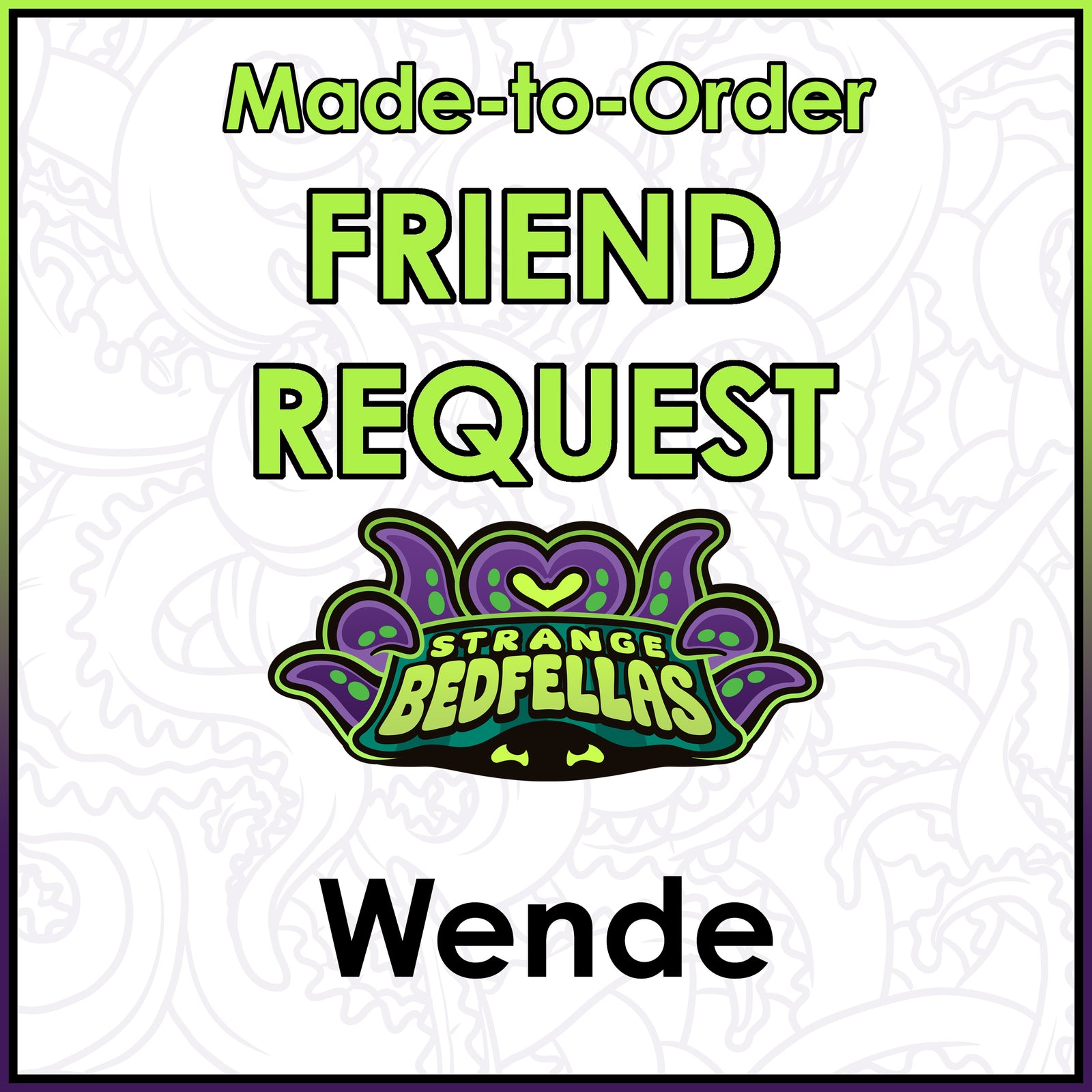 Friend Request -- Wende and W Topper
