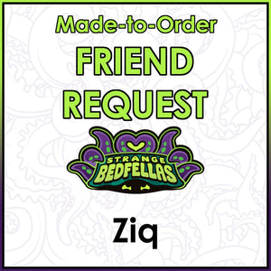Friend Request - Ziq